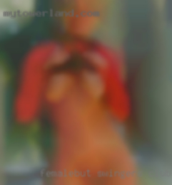 Female...but swingers clubs open to older guys from Clarksdale Mississippi.